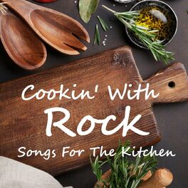 Album cover of Cookin' With Rock: Songs For The Kitchen