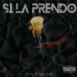 Album cover of Si La Prendo (feat. Goofy & Dracoll)