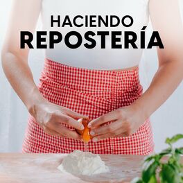 Album cover of Haciendo repostería