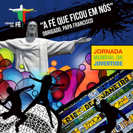 Album cover of Jornada Mundial da Juventude (Jmj) - a Fé Que Ficou Em Nós - Obrigado Papa Francisco