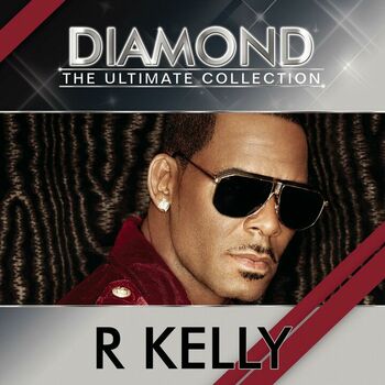 R Kelly- Worlds Greatest Lyrics 