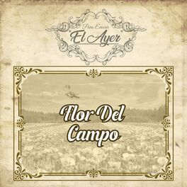 Album cover of Para Evocar el Ayer / Flor del Campo