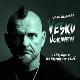 Vesku Jokinen: música, letras, canciones, discos | Escuchar en Deezer