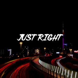 Album cover of Just Right (feat. Jay Samson & Chad)