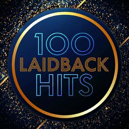 Album cover of 100 Laidback Hits