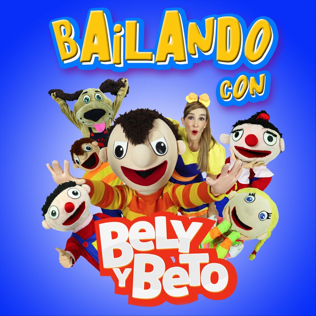 El Show De Bely Y Beto - Bailando Con Bely y Beto: letras y canciones |  Escúchalas en Deezer