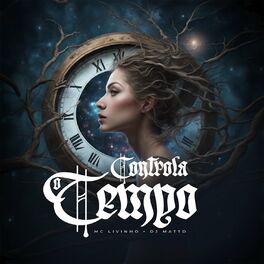 Album cover of Controla O Tempo
