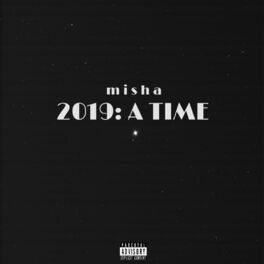 Album cover of 2019: A Time