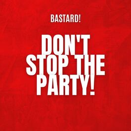 Album cover of Don't stop the party