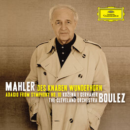 Album cover of Mahler: Des Knaben Wunderhorn; Adagio from Symphony No.10