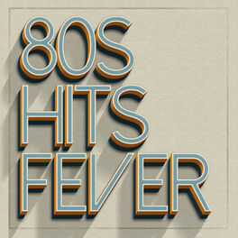 Album cover of 80s Hits Fever