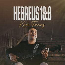 Album cover of Hebreus 13:8