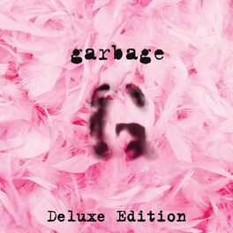 Album cover of Garbage (20th Anniversary Deluxe Edition/Remastered)