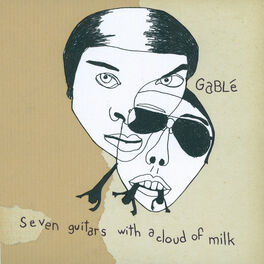 Album cover of 7 Guitars with a Cloud of Milk