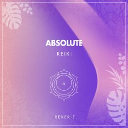 Album cover of Absolute Reiki Reverie