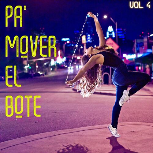 Various Artists Pa' Mover El Bote Vol. 4 lyrics and