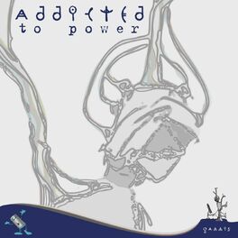 Album cover of Addicted to Power