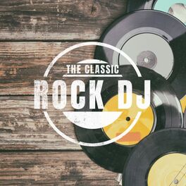Album cover of The Classic Rock DJ