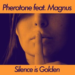 Album cover of Silence Is Golden (feat. Magnus)