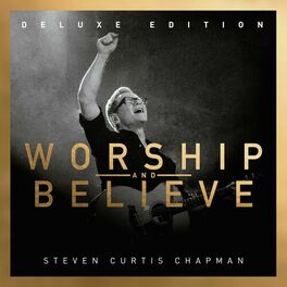 Album cover of Worship And Believe (Deluxe Edition)