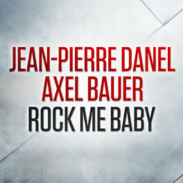 Album cover of Rock Me Baby (Au profit de Aides pour la lutte contre le Sida)