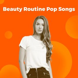 Album cover of Beauty Routine Pop Songs