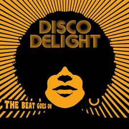 Album cover of Disco Delight: The Beat Goes On