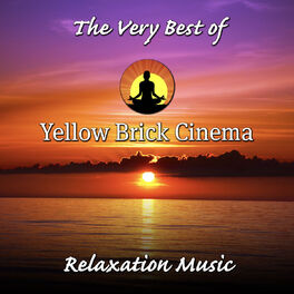 Album cover of The Very Best of Yellow Brick Cinema: Relaxation Music