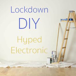 Album cover of Lockdown DIY Hyped Electronic