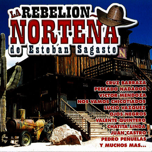 La Nueva Rebelión - La Rebelion Nortena: lyrics and songs