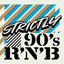 Album cover of Strictly 90's R'n'B