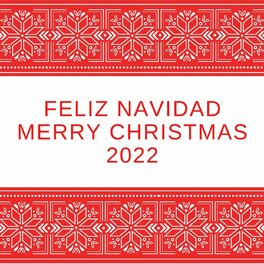 Album cover of Feliz Navidad - Merry Christmas 2022