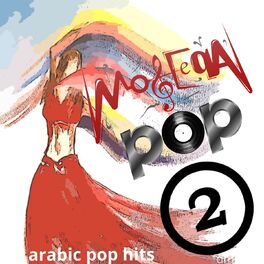 Album cover of Moseeqa Pop 2 (Arabic Pop Hits)