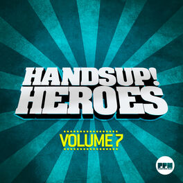 Album cover of Hands Up Heroes, Vol. 7