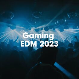 Album cover of Gaming EDM 2023