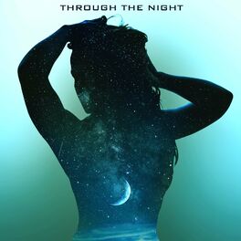 Album cover of Through The Night (Remixes)