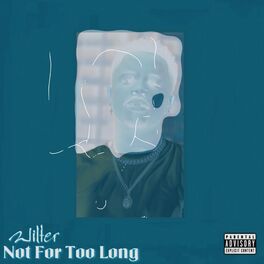 Album cover of Not for Too Long