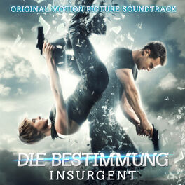 Album cover of Die Bestimmung – Insurgent (Original Motion Picture Soundtrack)