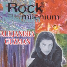 Album cover of Rock Milenium: Alejandra Guzman