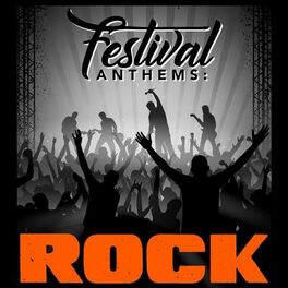 Album cover of Festival Anthems: Rock