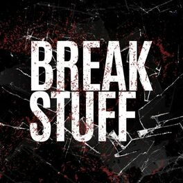 Album cover of Break Stuff