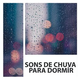 Album cover of Sons De Chuva Para Dormir