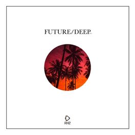 Album cover of Future/Deep #11