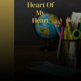 Album cover of Heart Of My Heart