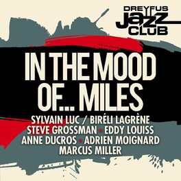Album cover of Dreyfus Jazz Club: In the Mood of... Miles