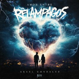 Album cover of Amor Entre Relámpagos