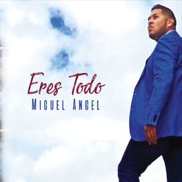 Album cover of Eres Todo