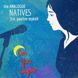 Album cover of Can You Imagine (feat. pauline mykell)