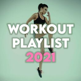 Album cover of Workout Playlist 2021