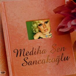Album cover of Mediha Şen Sancakoğlu